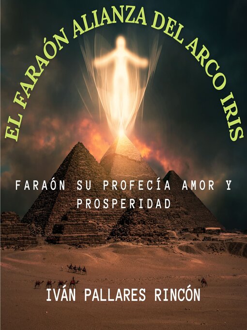 Title details for El Faraón Alianza del Arco Iris by Iván Pallares Rincón - Available